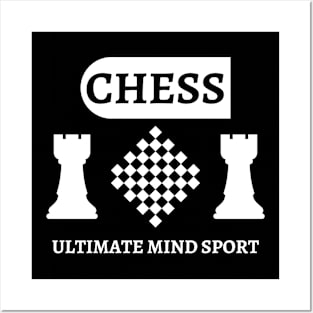 Chess - Ultimate mind sport Posters and Art